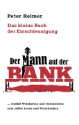 Cover-Bild zum Titel 'Das kleine Buch der Entschleunigung' von 'Peter Reimer'