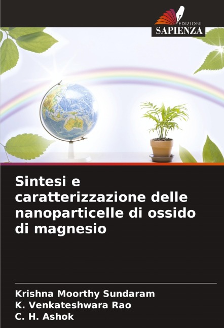 Sintesi e caratterizzazione delle nanoparticelle di ossido di magnesio - Krishna Moorthy Sundaram, K. Venkateshwara Rao, C. H. Ashok