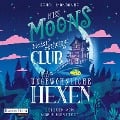 Cover-Bild zum Titel 'Miss Moons höchst geheimer Club für ungewöhnliche Hexen' von 'Sangu Mandanna'