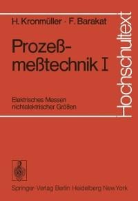 Prozeßmeßtechnik I - H. Kronmüller, F. Barakat