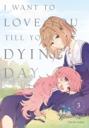 Cover-Bild zum Titel 'I Want to Love You Till Your Dying Day 3' von 'Nachi Aono'