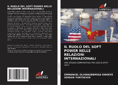IL RUOLO DEL SOFT POWER NELLE RELAZIONI INTERNAZIONALI - Emmanuel Oluwagbemiga Owoeye, Serdar Yurtsever