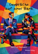 Cover-Bild zum Titel 'Gespräche auf einer Bank' von 'Manfred Overmann'