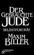 Der gebrauchte Jude - Maxim Biller