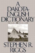 Cover-Bild zum Titel 'A Dakota-English Dictionary' von 'Stephen R Riggs'