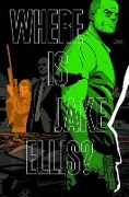 Cover-Bild zum Titel 'Where Is Jake Ellis?' von 'Nathan Edmondson'