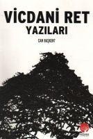 Vicdani Ret Yazilari - Can Baskent