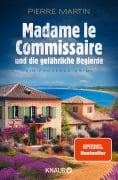 Cover-Bild zum Titel 'Madame le Commissaire und die gefährliche Begierde' von 'Pierre Martin'