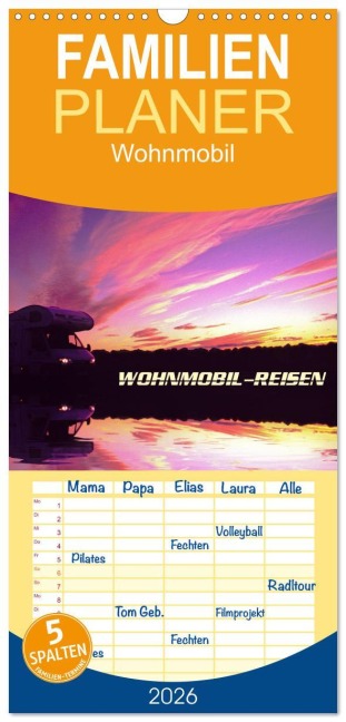 Familienplaner 2026 - Wohnmobil-Reisen mit 5 Spalten (Wandkalender, 21 x 45 cm) CALVENDO - Arthur U. Elisabeth Pauli