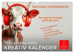 Kreativ Kalender - Tiere & eigene Ideen (Wandkalender 2025 DIN A3 quer), CALVENDO Monatskalender - Peter Roder