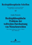 Cover-Bild zum Titel 'Rechtsphilosophische Probleme der weltweiten Durchsetzung von Menschenrechten' von 'Annika Wernecke'
