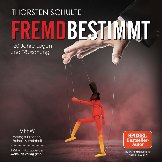 Fremdbestimmt - Thorsten Schulte