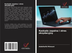 Cover-Bild zum Titel 'Kaskada zapalna i stres oksydacyjny' von 'Abdelhafid Mimouni'