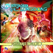 Cover-Bild zum Titel 'Geisterjäger Jac Longdong 06: Okulares Infernum' von 'Wolfgang Strauss'