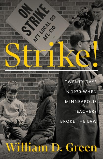 Strike! - William D Green