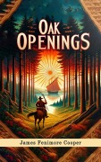 Cover-Bild zum Titel 'Oak Openings' von 'James Fenimore Cooper'