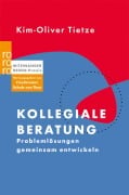 Cover-Bild zum Titel 'Kollegiale Beratung' von 'Kim-Oliver Tietze'
