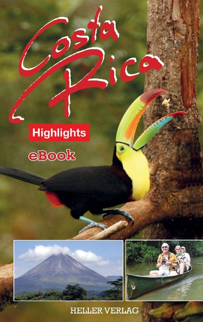 Costa Rica Highlights - Gabriele Heller, Klaus Heller