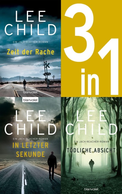 Jack Reacher Band 4-6 - Zeit der Rache / In letzter Sekunde / Tödliche Absicht - Lee Child