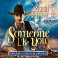 Cover-Bild zum Titel 'Someone Like You Lib/E' von 'Leigh Greenwood'