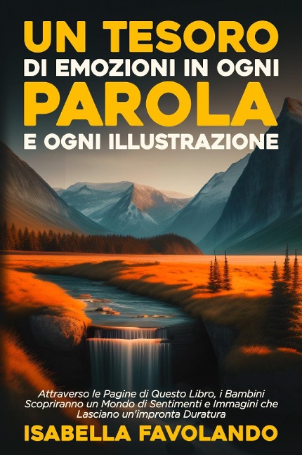 Un tesoro di emozioni in ogni parola e ogni illustrazione - Isabella Favolando