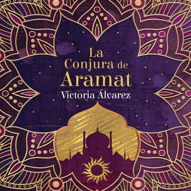 La conjura de Aramat - Victoria Alvarez
