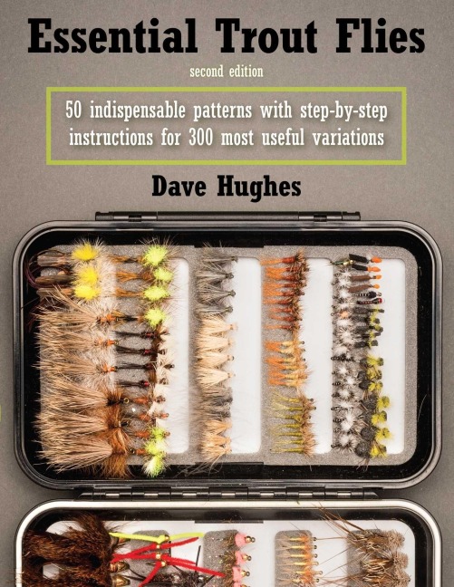 Essential Trout Flies - Dave Hughes