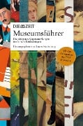 Cover-Bild zum Titel 'ZEIT Museumsführer' von ''