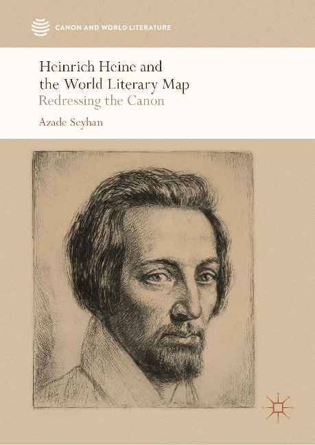 Heinrich Heine and the World Literary Map - Azade Seyhan