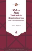 Cover-Bild zum Titel 'Razi ve Alusi Tefsirlerinin Karsilastirilmasi' von 'Fatma Dursun'