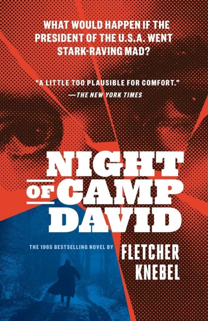 Night of Camp David - Fletcher Knebel