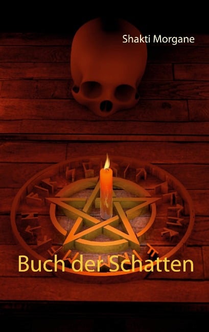 Buch der Schatten - Shakti Morgane