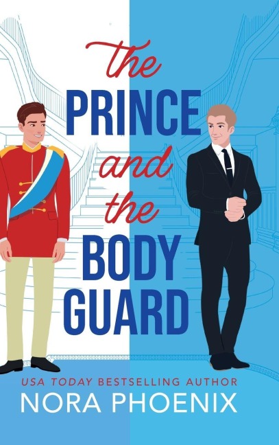 The Prince and the Bodyguard - Nora Phoenix