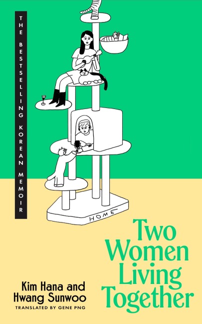 Two Women Living Together - Kim Hana, Hwang Sunwoo