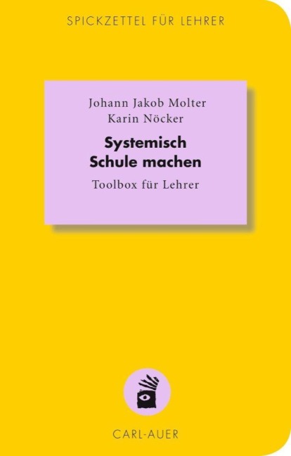 Systemisch Schule machen - Haja Molter, Karin Nöcker