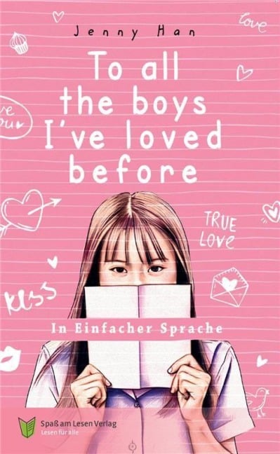 To all the boys I've loved before - Jenny Han