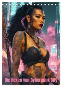 Cover-Bild zum Titel 'Die Hexen von Cyberpunk City (Tischkalender 2026 DIN A5 hoch), CALVENDO Monatskalender' von 'Sabine Heiland'