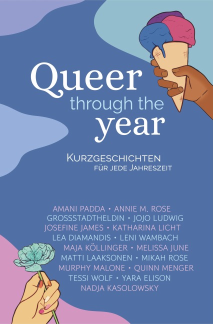 Queer through the Year - Mikah Rose, Amani Padda, Tessi Wolf, Grossstadtheldin Null, Yara Elison