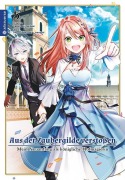 Cover-Bild zum Titel 'Aus der Zaubergilde verstoßen - Mein Neuanfang als königliche Hofmagierin 05' von 'Shuusui Hazuki, Necömi, Yasuyuki Torikai'