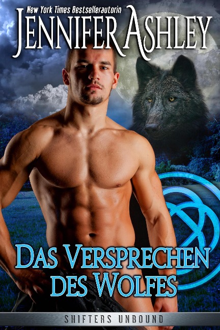 Das Versprechen des Wolfes (Shifters Unbound: Deutsche Ausgabe, #6) - Jennifer Ashley