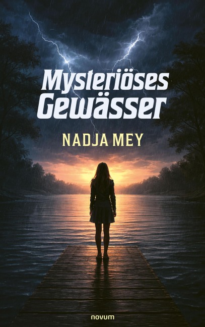 Mysteriöses Gewässer - Nadja Mey