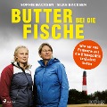 Cover-Bild zum Titel 'Butter bei die Fische: Wie wir von Pellworm aus die Klimapolitik verändert haben' von 'Silke Backsen, Sophie Backsen'