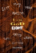 Cover-Bild zum Titel 'I am GoD: EI8HT (Creation, #4)' von 'Edward Holden'