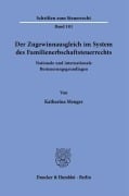 Der Zugewinnausgleich im System des Familienerbschaftsteuerrechts - Katharina Menger