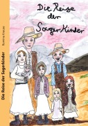 Cover-Bild zum Titel 'Die Reise der Sager Kinder' von 'Romina Krause'