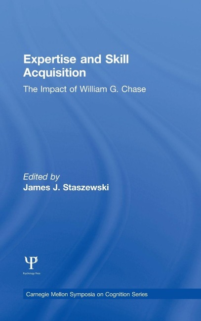 Expertise and Skill Acquisition - 