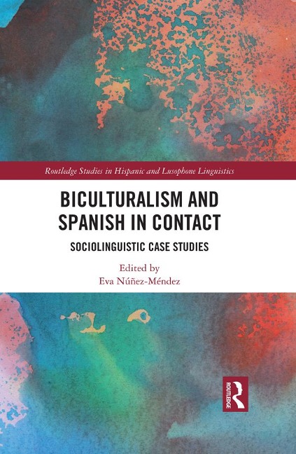 Biculturalism and Spanish in Contact - 