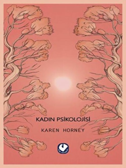 Kadin Psikolojisi - Karen Horney