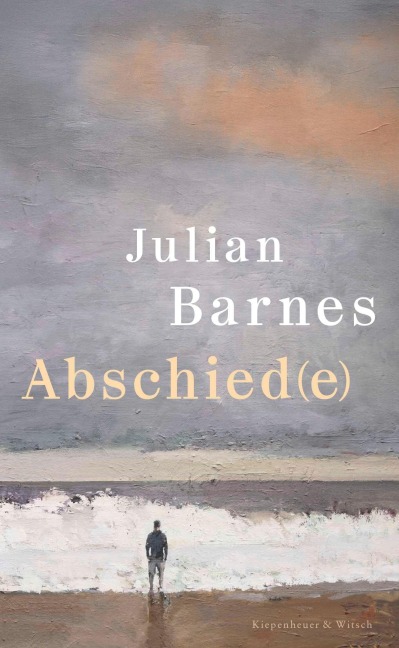 Abschied(e) - Julian Barnes