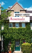 Cover-Bild zum Titel 'Rosensalz' von 'Margit Kruse'